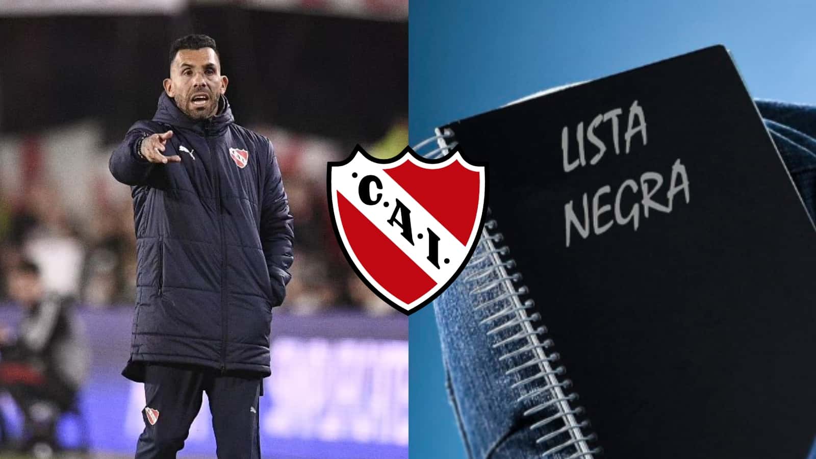 La lista negra de Carlos Tévez en Independiente.