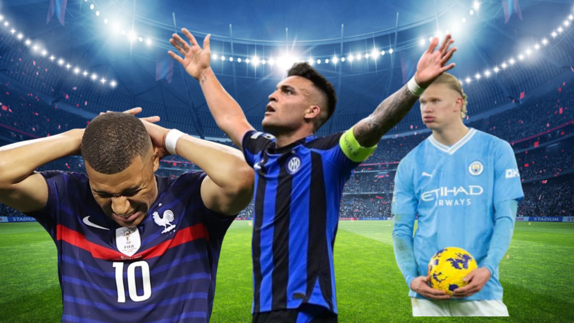 Lautaro, Mbappé y Haaland con las camisetas de Francia, Inter y Manchester City.