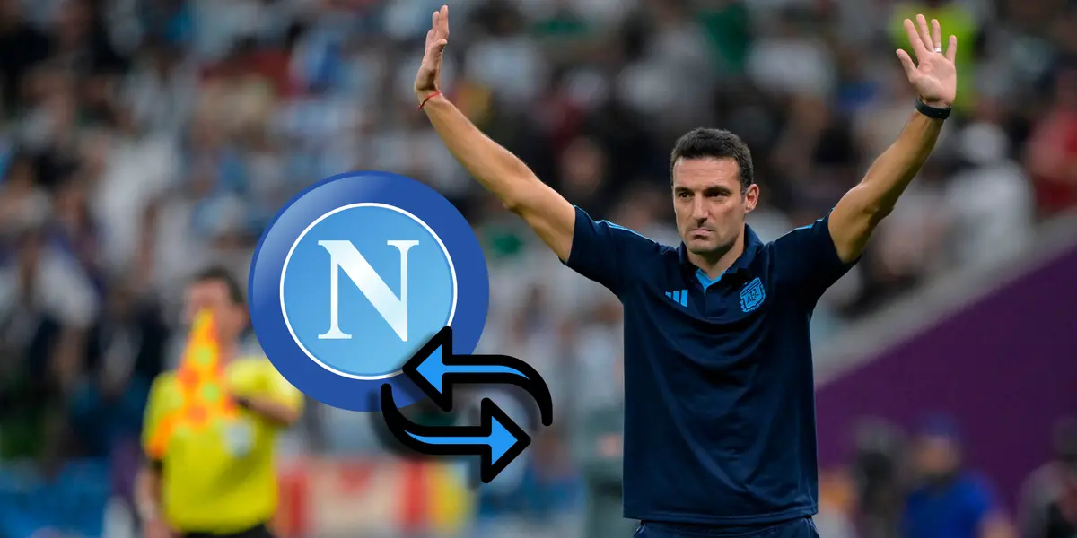Scaloni los borró del Mundial, ahora los busca el Napoli